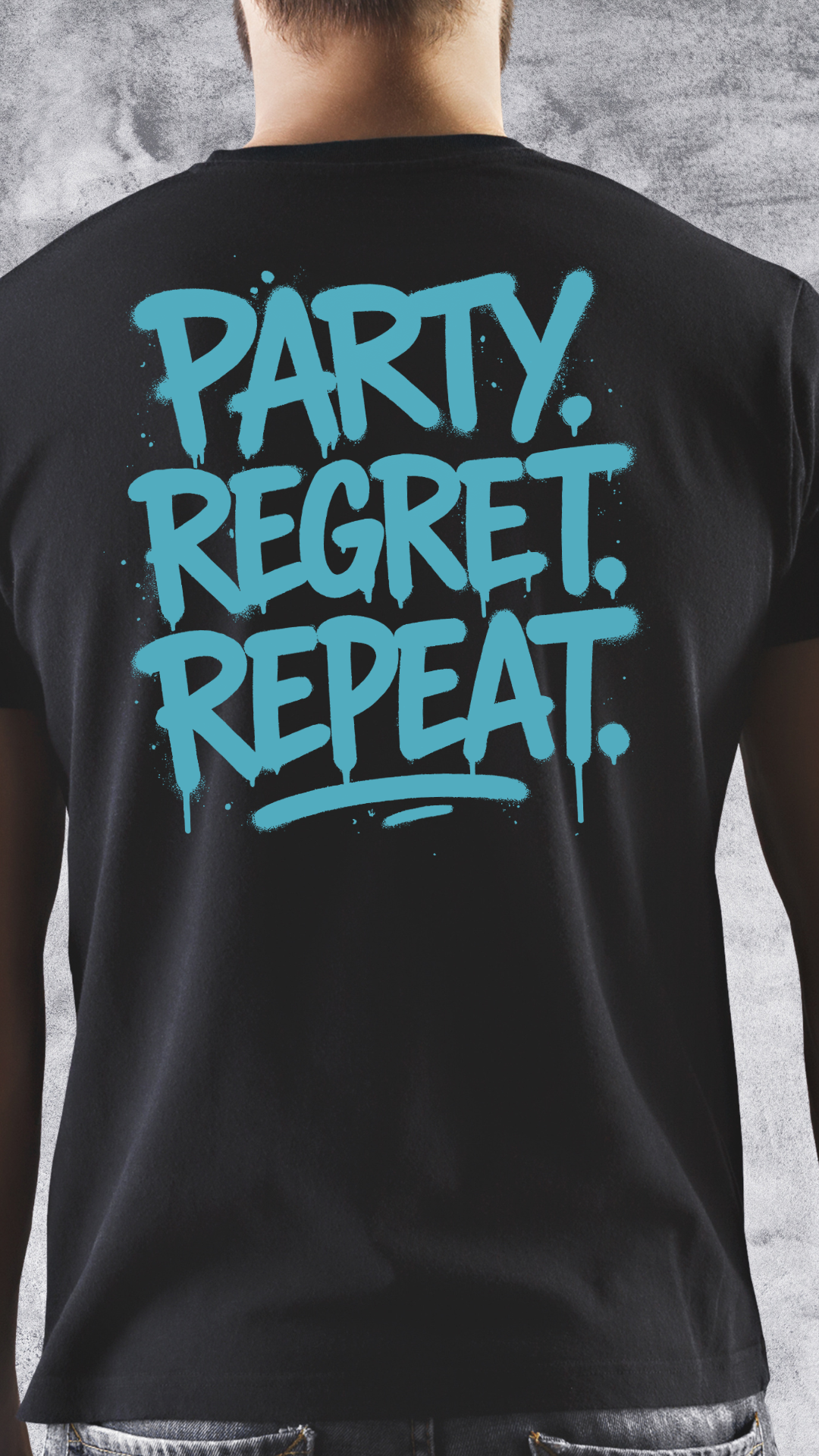 Party Regreat Repeat T-shirt