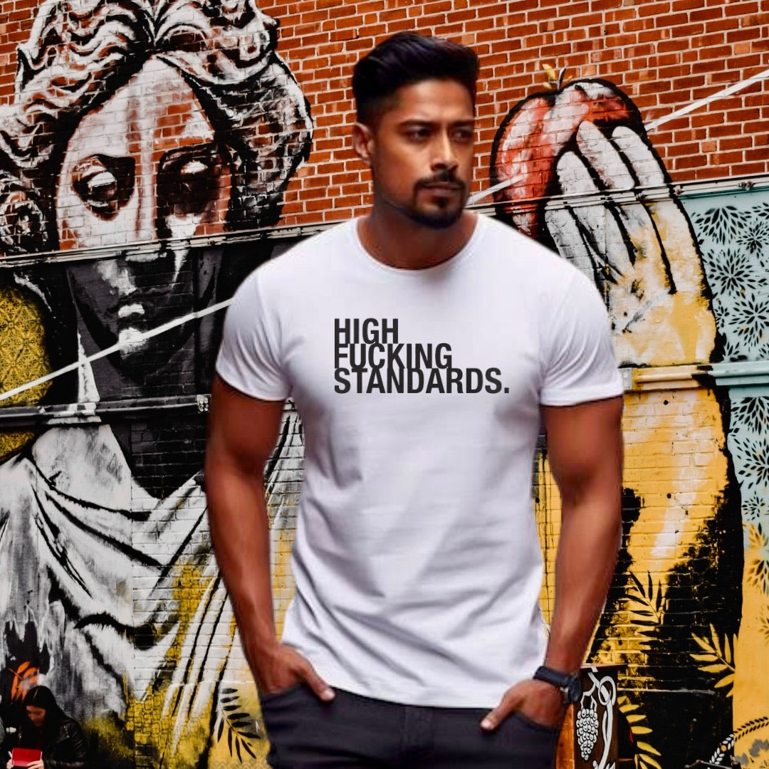 High fucking standards T-shirt